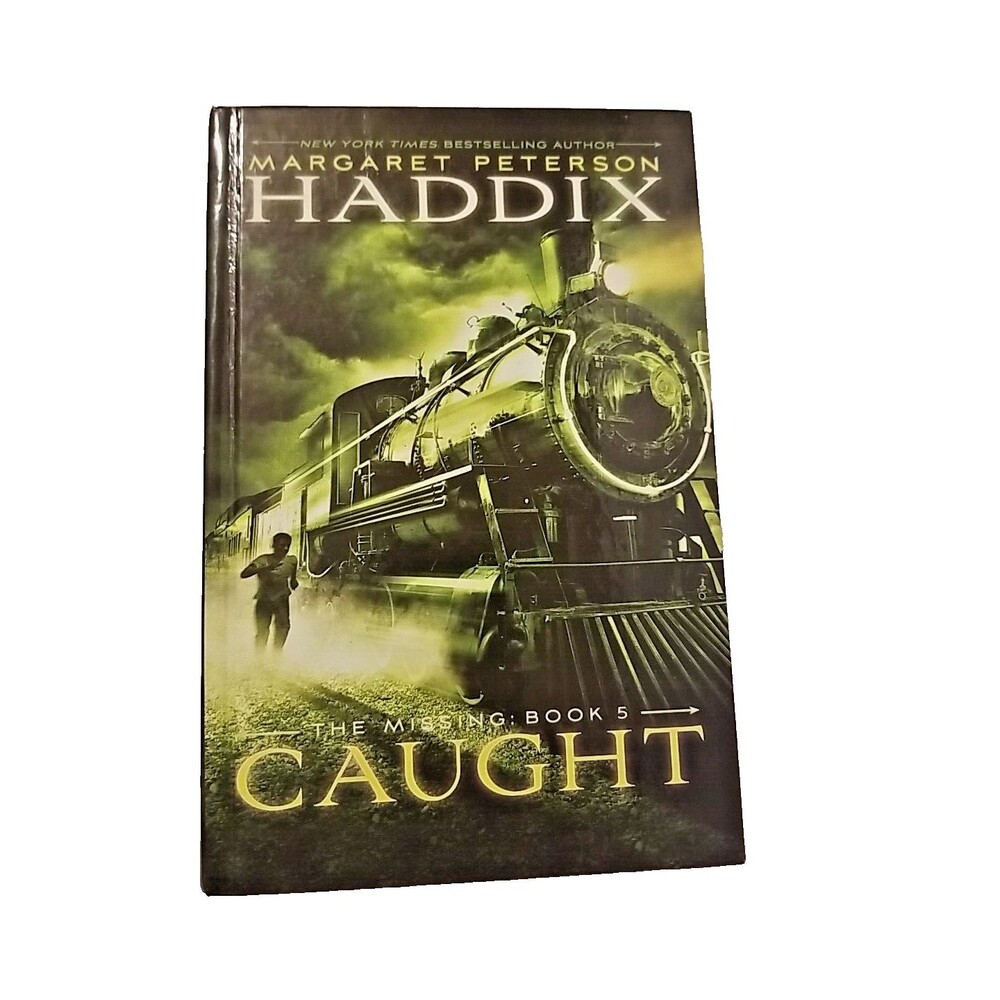 The Missing: Book 5 CAUGHT by Margaret Peterson Haddix 2012 Hardcover Scholar
